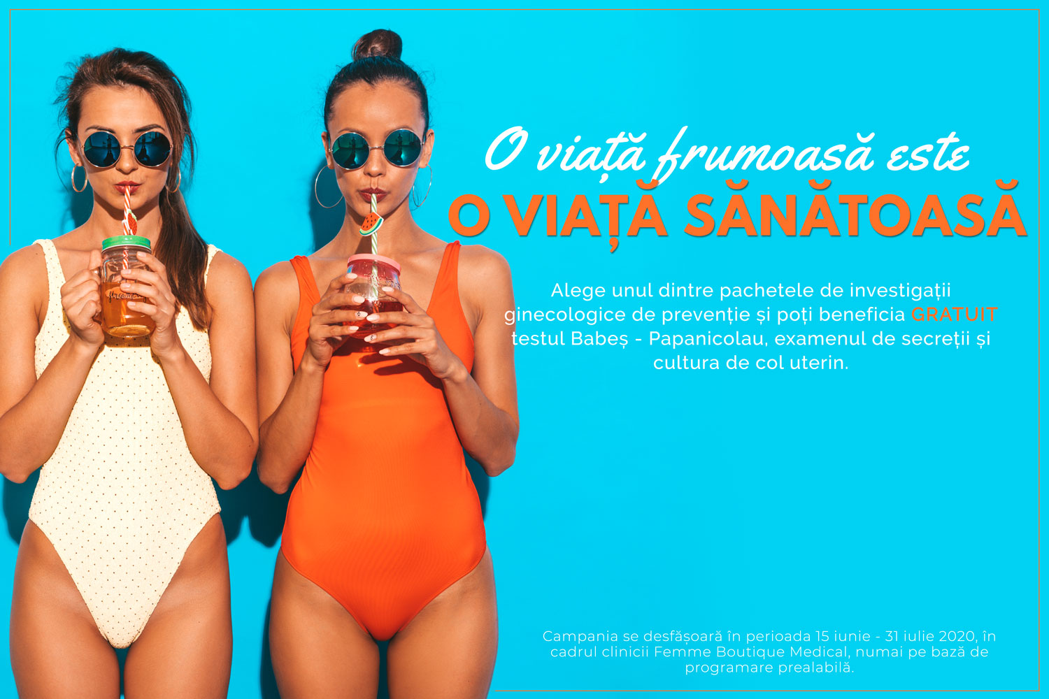 O viață frumoasă este o viață sănătoasă! Testul Babeș – Papanicolau și examenul de secreții GRATUIT!